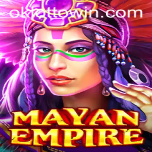Exploring the Mystical World of MayanEmpire and OkLotto