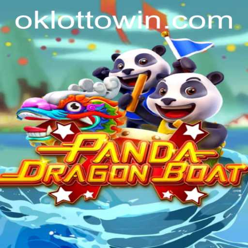 Unveiling the Excitement of PANDADRAGONBOAT Fuelled by OkLotto Offers