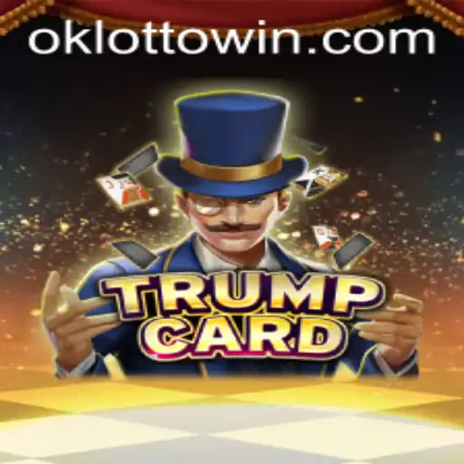 Explore the Exciting World of TrumpCard and OkLotto